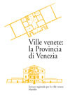 Ville Venete : la provincia di Venezia .