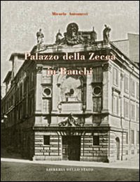 Palazzo della Zecca in Bianchi