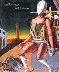 De Chirico - Giorgio de Chirico e il Museo
