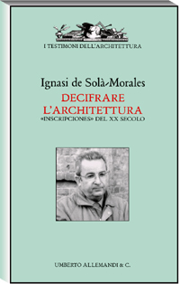 Decifrare l'architettura . Inscripciones» del XX secolo