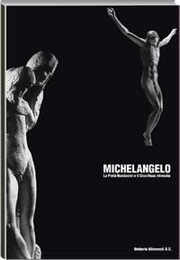 Michelangelo . La pietà Rondanini e il Crocifisso ritrovato