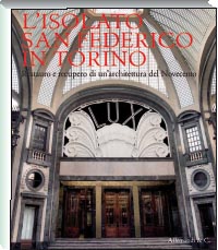 Isolato San Federico in Torino . Restauro e recupero di unarchitettura del Novecento