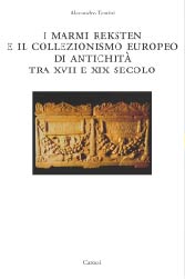 Marmi Reksten e il collezionismo europeo di antichità tra XVII e XIX secolo