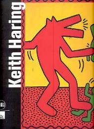 Keith Haring . [English and French edition].