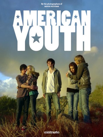 American youth. I fotografi di Redux Pictures. [Ediz. inglese].