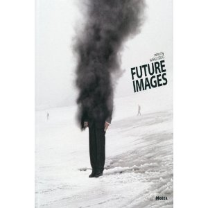 Future Images . Artisti contemporanei tra arte e fotografia
