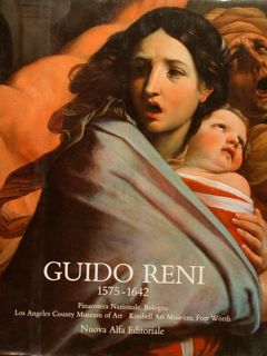 Guido Reni (1575-1642). Catalogo della mostra