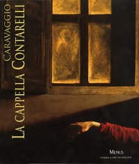 Caravaggio. La cappella Contarelli