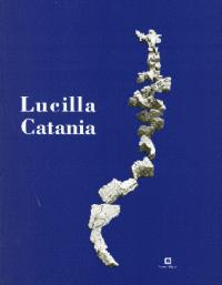 Lucilla Catania (Opere dal 1986 al 2002).