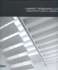 Mario Tessarollo . Architetture e design