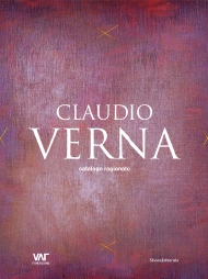 CLAUDIO VERNA .Catalogo ragionato