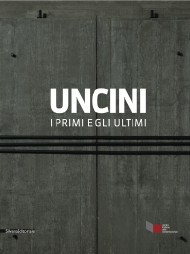 Uncini. I primi e gli ultimi