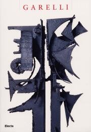 Garelli. Sculptures. 1948-1966