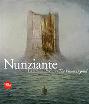 NUNZIANTE : La visione ulteriore / The Vision Beyond