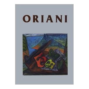 Giuseppe (Pippo) Oriani. Vol. 1. Catalogo Generale delle Opere.