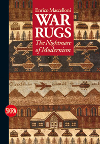War Rugs . The Nightmare of Modernism 