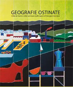 Geografie ostinate . Giorgio Cresciani . Ediz. italiana e inglese .