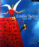 Tadini - Emilio Tadini . Opere 1959-2001