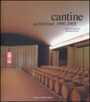 Cantine . Architetture 1995-2005