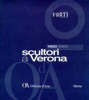Scultori a Verona 1900-2000