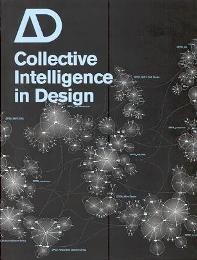 AD Architectural design. Collective Intelligence in Design