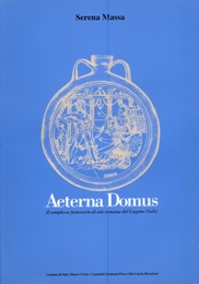 Aeterna Domus il complesso funerario di età romana del Lugone (Salò)