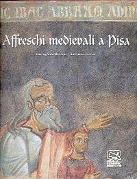 Affreschi medievali a Pisa