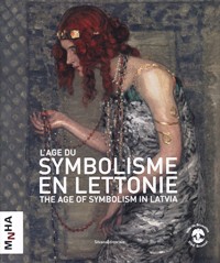 Age du symbolisme en Lettonie. (L')