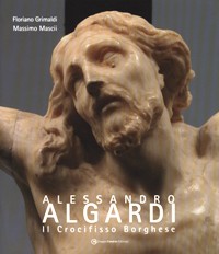 Algardi - Alessandro Algardi. Il Crocifisso Borghese