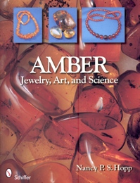 Amber. Jewelry, Art and Science
