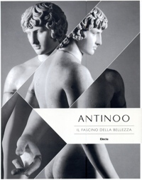 Antinoo. Il fascino della bellezza