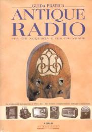 Antique Radio. Guida pratica