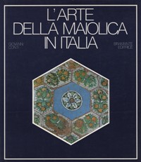Arte della maiolica in Italia. (L')