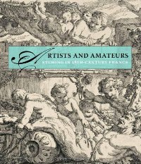 Artists and amateurs: Etching in 18th century France