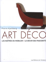 Art Déco. Les maitres du mobilier - le décor des paquebots