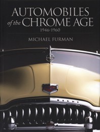 Automobiles of the chrome age 1946-1960