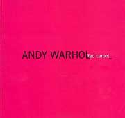 Andy Warhol . Red carpet