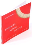 Bernard Aubertin . Energia Rosso Fuoco