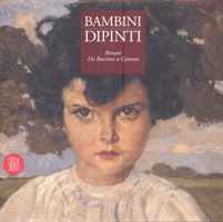 Bambini dipinti. Ritratti da Boccioni a Casorati