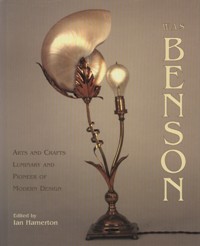 Benson - W.A.S. Benson arts and crafts, luminary and pioneer of modern design