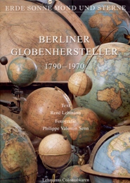Berliner Globenhersteller 1790-1970