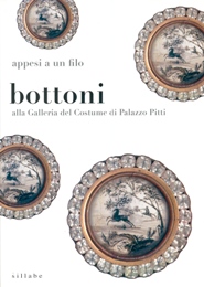 Appesi a un filo. Bottoni alla Galleria del Costume di Palazzo Pitti