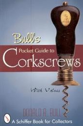 Bull's Pocket Guide to Corkscrews