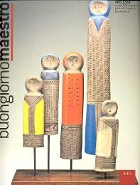 Londi - Buongiorno maestro, Aldo Londi ceramista, scultore, pittore, maestro (1929-2003)