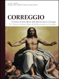 Correggio. Il Trittico di Santa Maria della Misericordia in Correggio