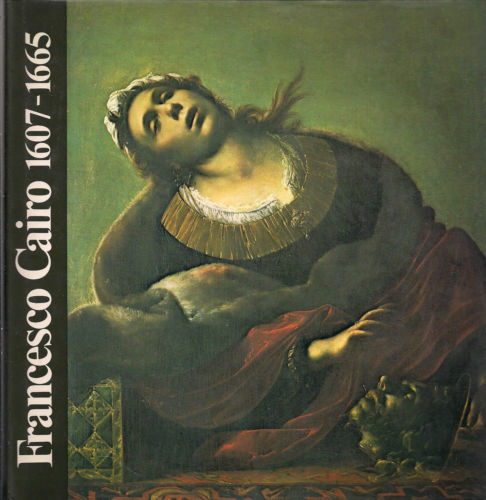 Cairo - Francesco Cairo 1607-1665