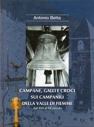 Campane, galli e croci sui campanili della Valle di Fiemme dal XVI al XX secolo
