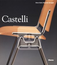 Castelli. Design and Culture of Design