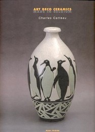 Catteau - Art deco ceramics made in Belgium, Charles Catteau