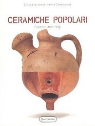 Ceramiche Popolari, collezione Maurri Poggi